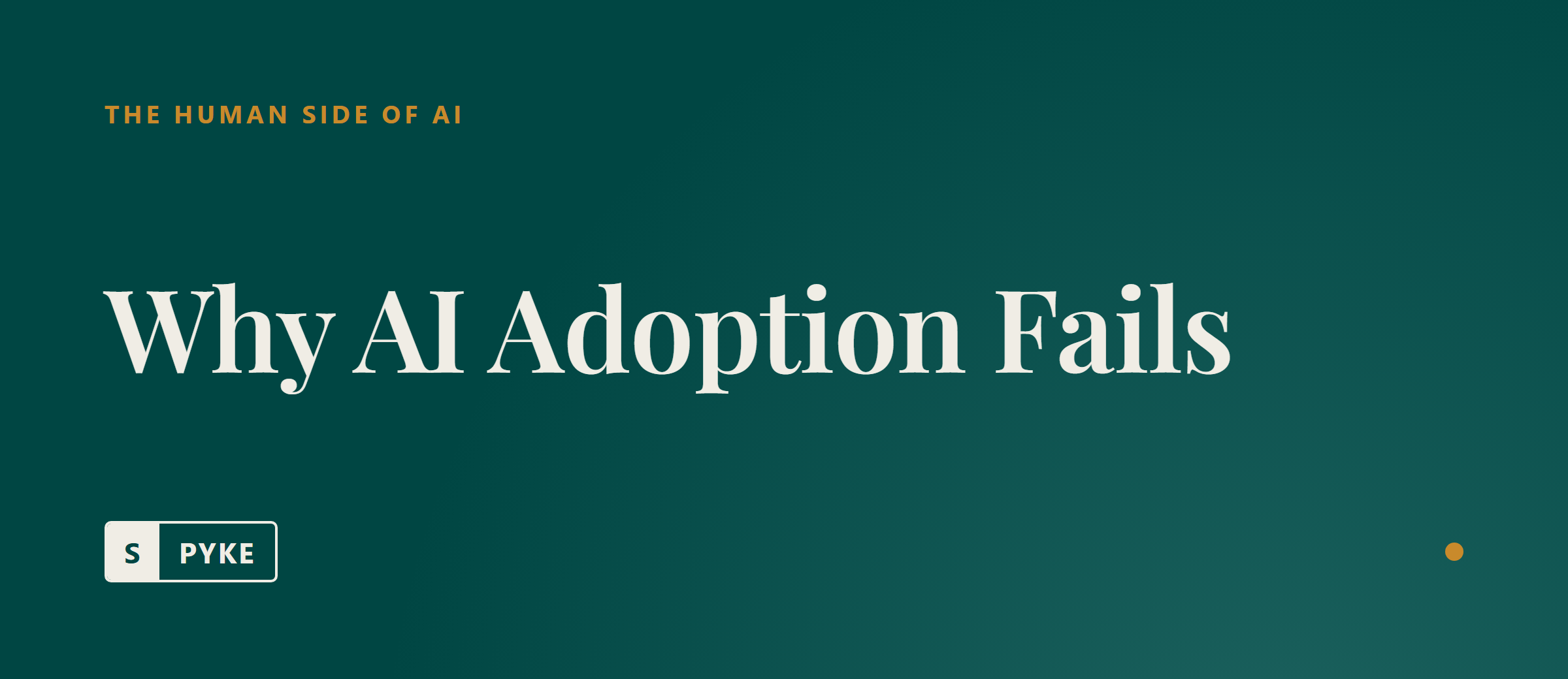 SPYKE AI — Why AI adoption fails, and the human-first method that makes it stick